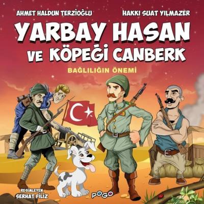 Yarbay Hasan ve Köpeği Canberk - Bağlılığın Önemi Ahmet Haldun Terzioğ