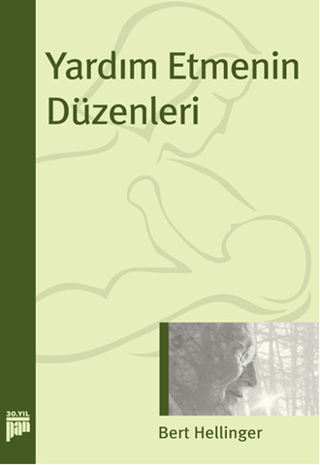 Yardım Etmenin Düzenleri Bert Hellinger