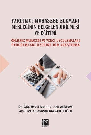 Yardımcı Muhasebe Elemanı Mesleğinin Belgelendirilmesi ve Eğitimi Süle