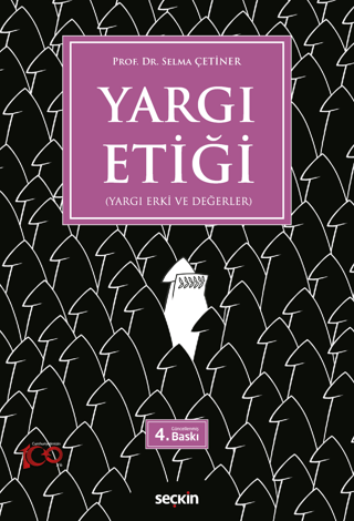 Yargı Etiği (Yargı Erki ve Değerler) Selma Çetiner