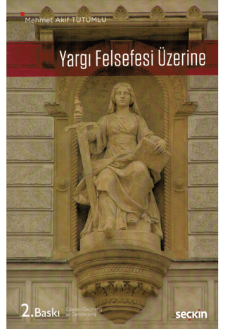 Yargı Felsefesi Üzerine Mehmet Akif Tutumlu