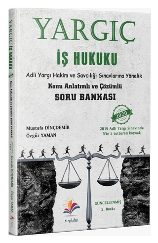 Yargıç İş Hukuku Konu Anlatımlı Ve Çözümlü Soru Bankası Mustafa Dinçde