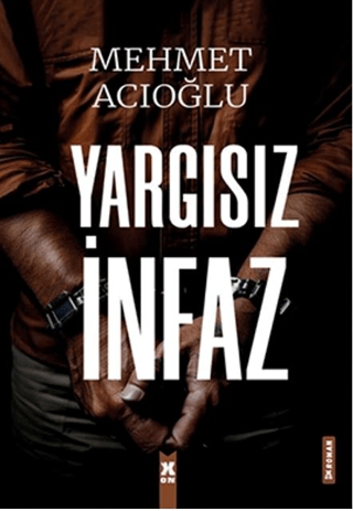 Yargısız İnfaz Mehmet Acıoğlu