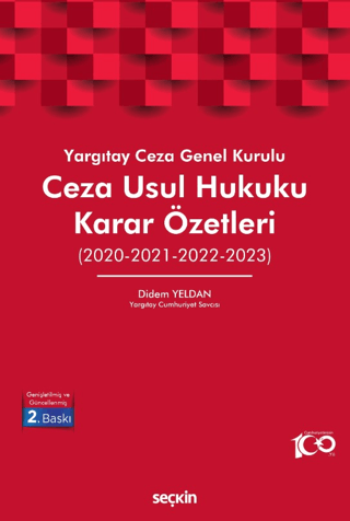 Yargıtay Ceza Genel Kurulu Ceza Usul Hukuku Karar Özetleri Didem Yelda