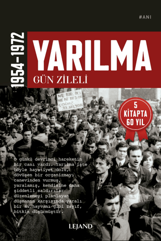 Yarılma 1954 - 1972 Gün Zileli