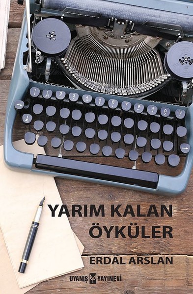 Yarım Kalan Öyküler Erdal Arslan