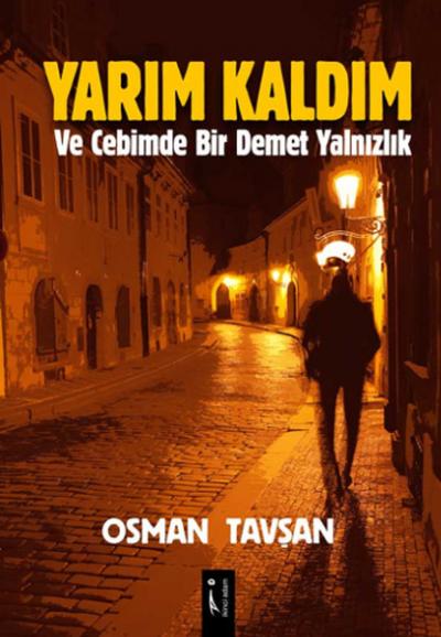 Yarım Kaldım Osman Tavşan