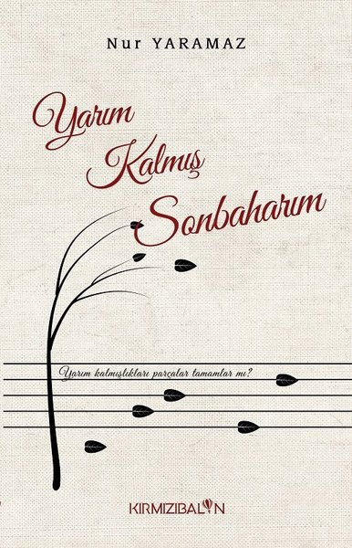 Yarım Kalmış Sonbaharım Nur Yaramaz