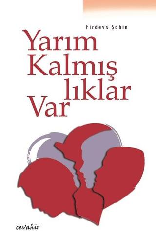 Yarım Kalmışlıklar Var Firdevs Şahin