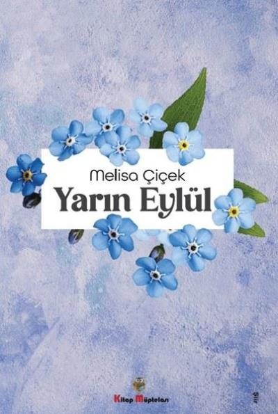 Yarın Eylül Melisa Çiçek