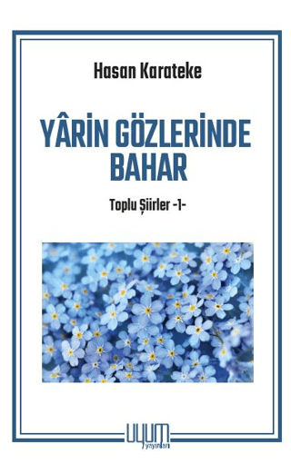 Yarin Gözlerinde Bahar Hasan Karateke