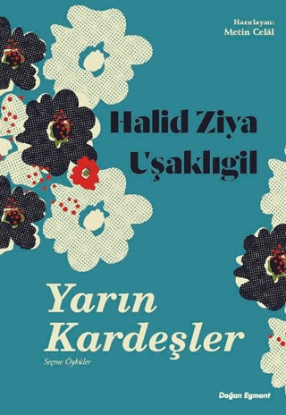 Yarın Kardeşler Halid Ziya Uşaklıgil