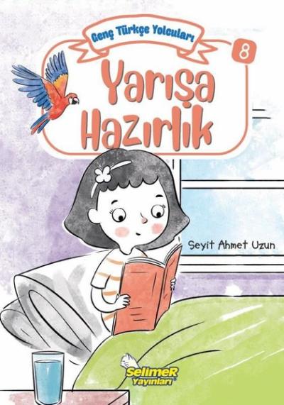 Yarışa Hazırlık - Genç Türkçe Yolcuları 8 Seyit Ahmet Uzun