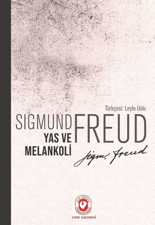 Yas ve Melankoli Sigmund Freud