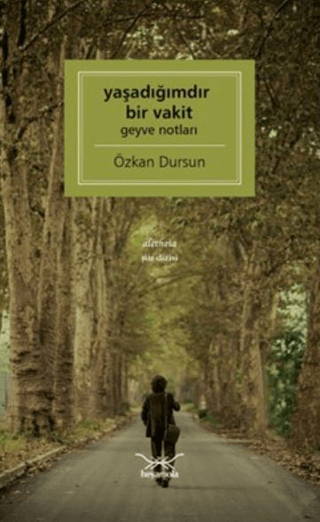 Yaşadığımdır Bir Vakit Özkan Dursun