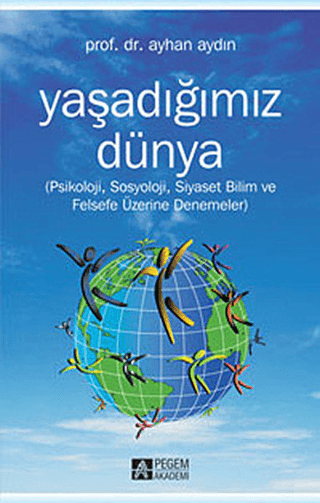 Yaşadığımız Dünya %5 indirimli Ayhan Aydın