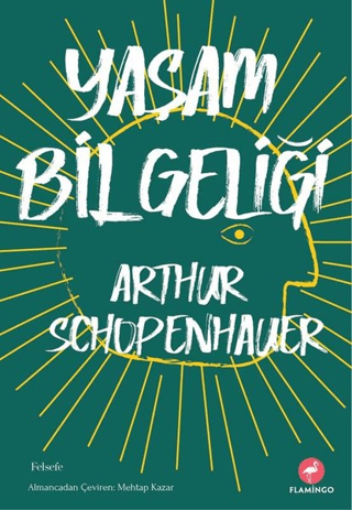 Yaşam Bilgeliği Arthur Schopenhauer