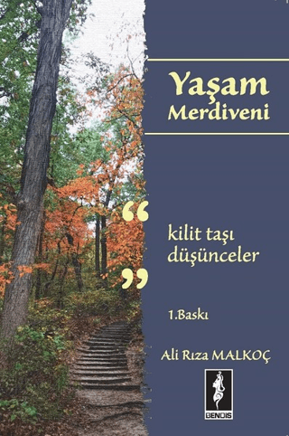 Yaşam Merdiveni Ali Rıza Malkoç