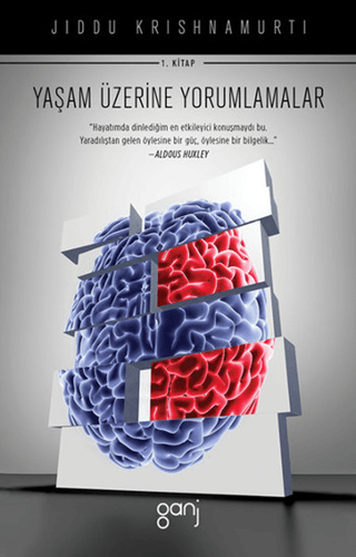 Yaşam Üzerine Yorumlamalar 1.Kitap J. Krishnamurti