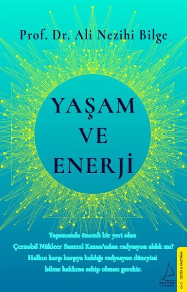 Yaşam ve Enerji Ali Nezihi Bilge