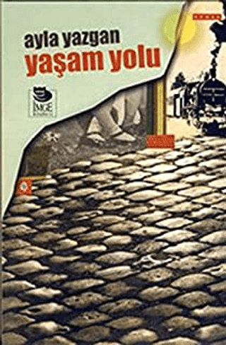 Yaşam Yolu %20 indirimli Ayla Yazgan