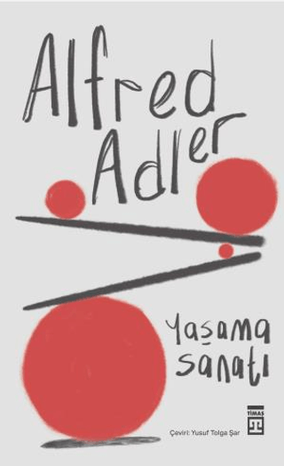 Yaşama Sanatı Alfred Adler