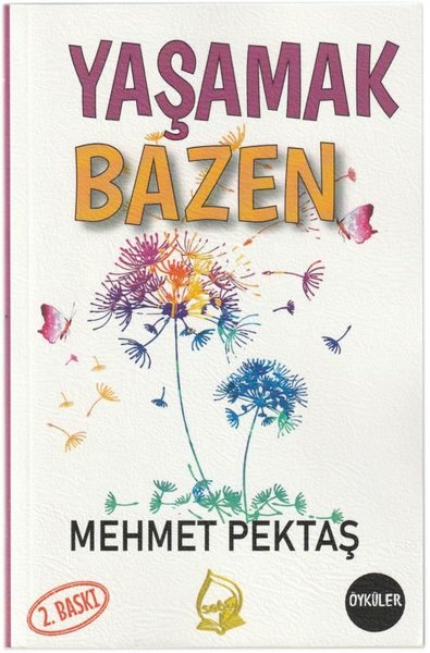 Yaşamak Bazen Mehmet Pektaş