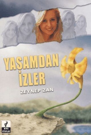 Yaşamdan İzler Zeynep Zan