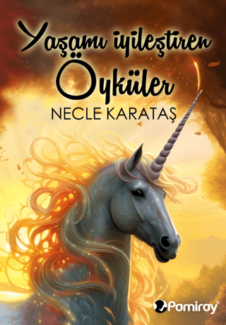 Yaşamı İyileştiren Öyküler Necle Karataş