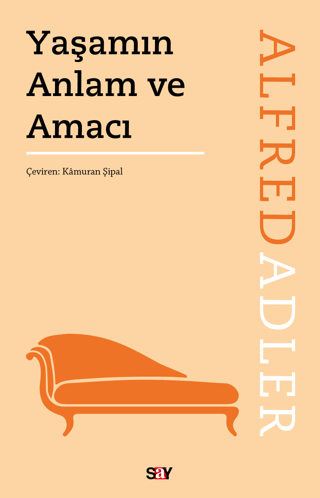 Yaşamın Anlam ve Amacı %31 indirimli Alfred Adler