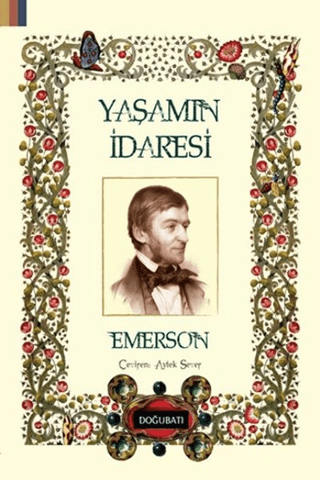 Yaşamın İradesi Ralph Waldo Emerson