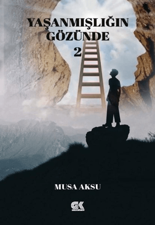 Yaşanmışlığın Gözünde 2 Musa Aksu