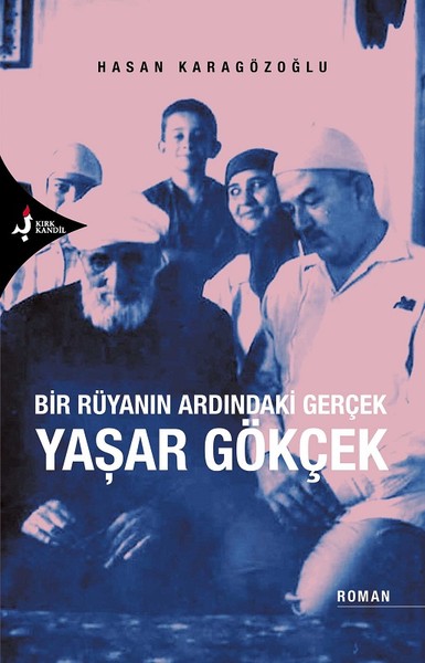 Bir Rüyanın Ardındaki Gerçek Yaşar Gökçek Hasan Karagözoğlu