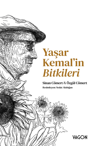 Yaşar Kemal'in Bitkileri Sinan Cömert