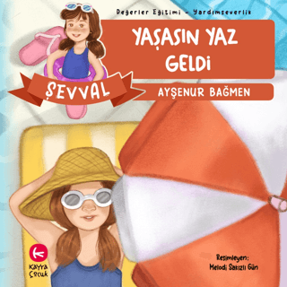 Şevval - Yaşasın Yaz - Değerler Eğitimi - Yardımseverlik Ayşenur Bağme