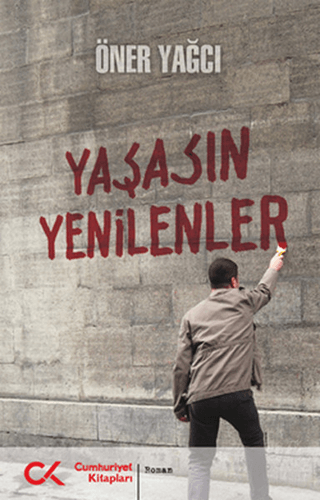 Yaşasın Yenilenler Öner Yağcı