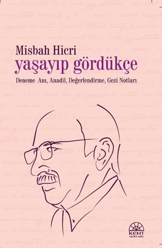 Yaşayıp Gördükçe Misbah Hicri