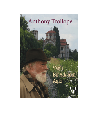 Yaşlı Bir Adamın Aşkı Anthony Trollope