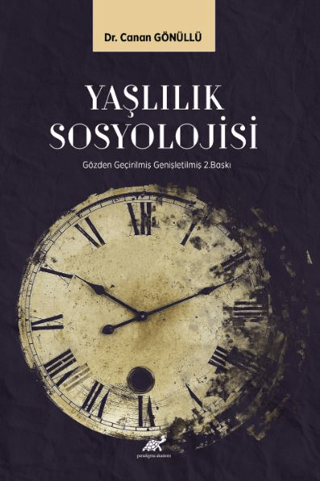 Yaşlılık Sosyolojisi Canan Gönüllü