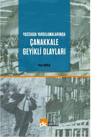 Yassıada Yargılamalarında Çanakkale Geyikli Olayları Pınar Borlat