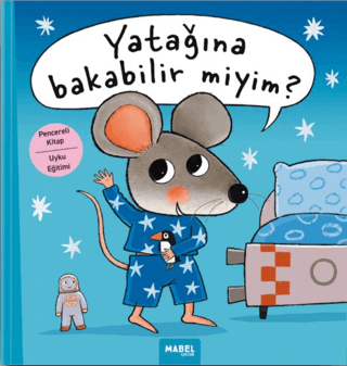 Yatağına Bakabilir miyim? Pencereli Kitap - Uyku Eğitimi (Ciltli) Guid