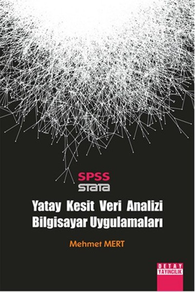 Spss Stata / Yatay Kesit Veri Analizi Bilgisayar Uygulamaları Mehmet M