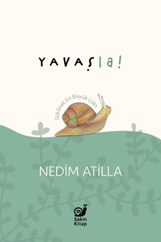 Yavaş La! A. Nedim Atilla