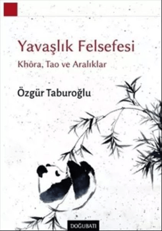 Yavaşlık Felsefesi Özgür Taburoğlu