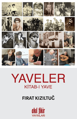 Yaveler: Kitab-ı Yave Fırat Kızıltuğ