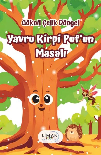 Yavru Kirpi Puf'un Masalı Göknil Çelik Döngel