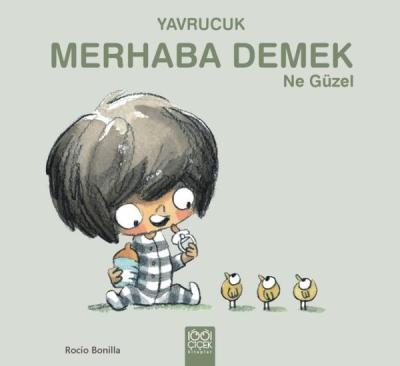 Yavrucuk Merhaba Demek Ne Güzel Rocio Bonilla