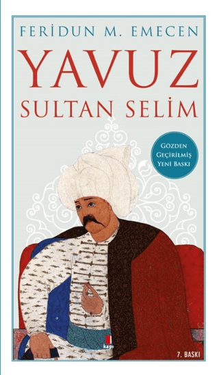 Yavuz Sultan Selim Feridun M. Emecen