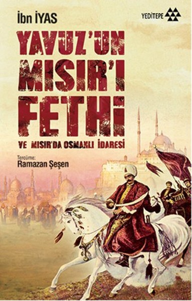 Yavuz'un Mısır'ı Fethi İbn İyas