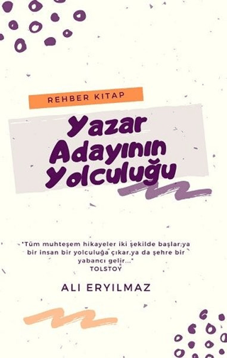 Yazar Adayının Yolculuğu Ali Eryılmaz